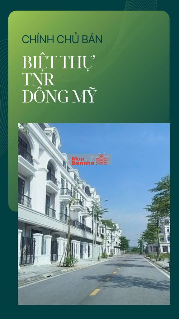 CHÍNH CHỦ BÁN BIỆT THỰ 190m2 TNR ĐÔNG MỸ