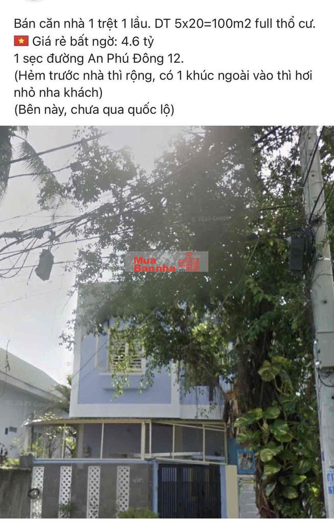 💥Bán nhà 5x20=100m full thổ. 1 sẹc An Phú Đông 12. nhà 2 tầng. giá 4.6