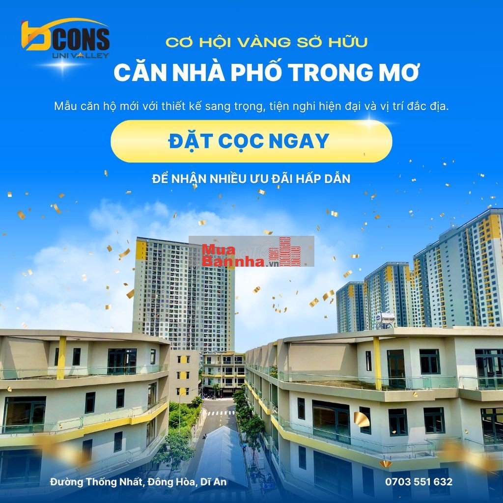 NHÀ PHỐ DĨ AN GẦN CỤM 5.000 CĂN HỘ BCONS
