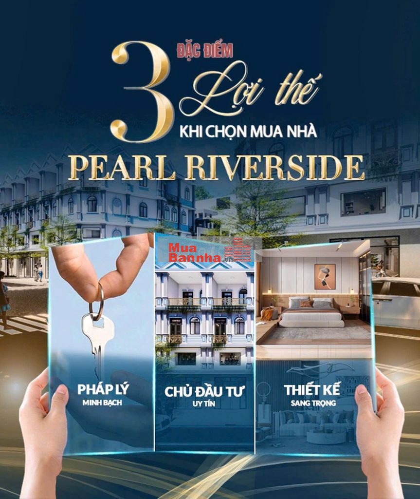 🔴 VIÊN NGỌC VEN SÔNG - DỰ ÁN NHÀ LIỀN KỀ PEARL RIVERSIDE