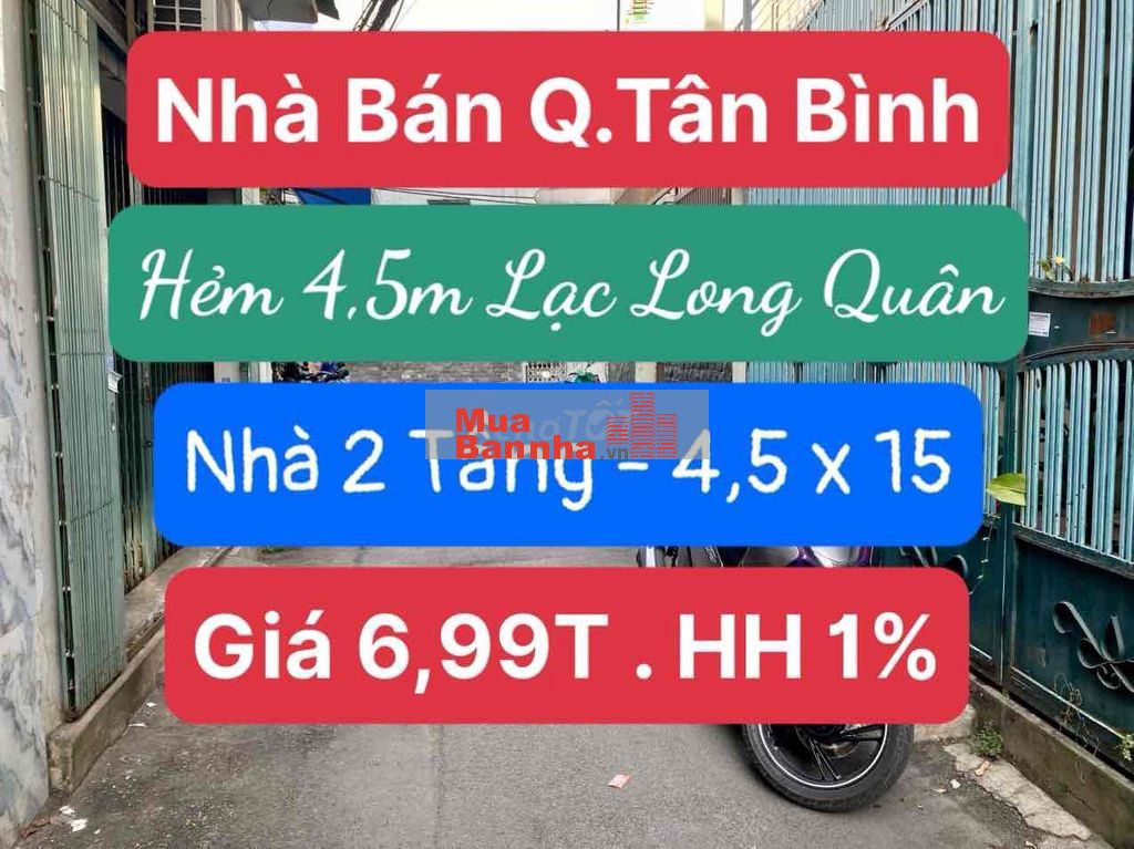 Nhà 2 Tầng Hẻm 4,5m 1007/14 Lạc Long Quân giá 6,99 Tỷ TL