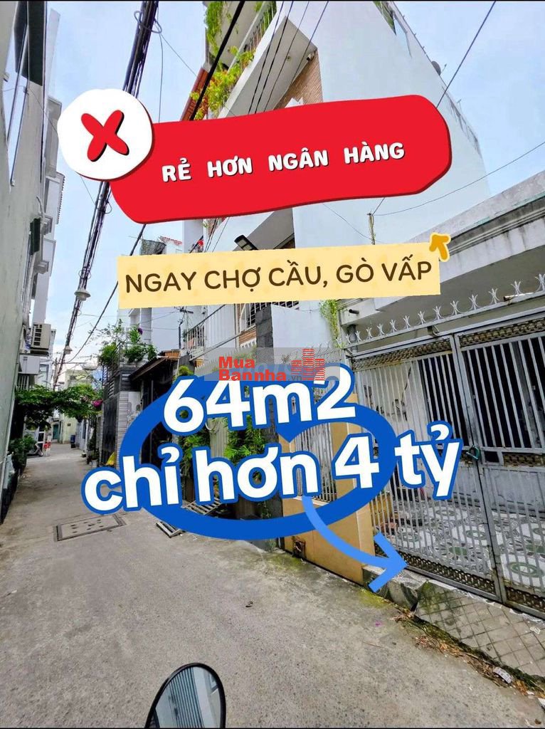 CHỦ NGỘP BÁN RẺ HƠN GIÁ NGÂN HÀNG - 64M2 NGAY CHỢ CẦU, GÒ VẤP